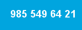 985 549 64 21